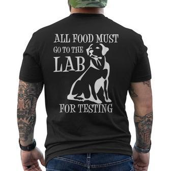 All Food Must Go To The Lab For Testing Cute Doggie Men's T-shirt Back Print - Monsterry UK