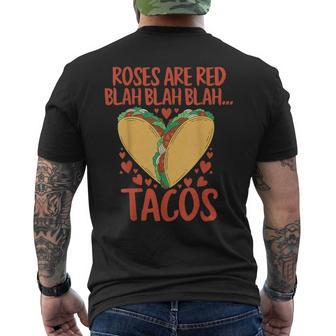 Food Lover Roses Are Red Blah Tacos Valentine's Day Men's T-shirt Back Print - Seseable