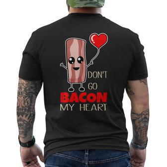 Food Pun Don't Go Bacon My Heart Bbq Grill Chef Master Men's T-shirt Back Print - Monsterry