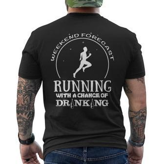 Weekend Forecast Mountain Running With A Chance Of Drinking Men's T-shirt Back Print | Mazezy