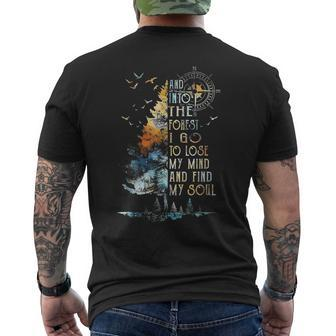 And Into The Forest I Go To Lose My Mind And Find My Soul Men's T-shirt Back Print - Monsterry AU