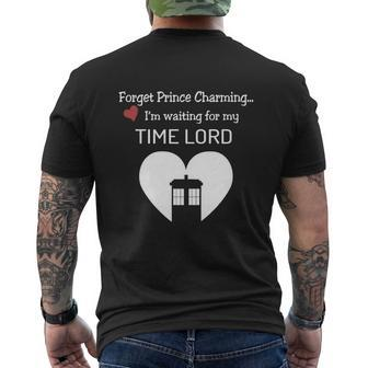 Forget Prince Charming Im Waiting For My Time Lord Mens Back Print T-shirt - Thegiftio UK