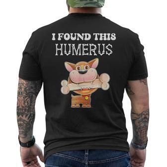 I Found This Humerus Cute Puppy Dog With Bone Joke Dog Owner Men's T-shirt Back Print - Monsterry DE