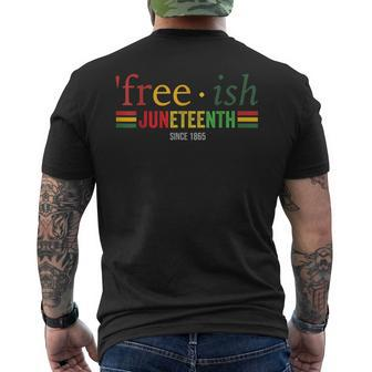 Free-Ish Since 1865 Pan African Flag For Juneteenth Mens Back Print T-shirt - Thegiftio UK