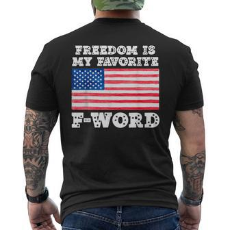 Freedom Is My Favorite F Word Liberty Conservative America Men's T-shirt Back Print - Monsterry CA