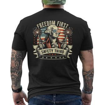 Freedom First Safety Third Fireworks 4Th Of July Men's T-shirt Back Print - Monsterry CA