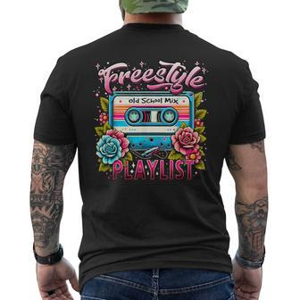 Freestyle Playlist Old School Mix Best Throwback Concert Men's T-shirt Back Print - Seseable