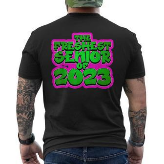 The Freshest Senior Of 2023 Graduation Senior 2023 Mens Back Print T-shirt - Thegiftio UK