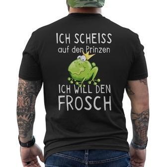 Frosch Motiv Kurzärmliges Herren-T-Kurzärmliges Herren-T-Shirt: Scheiß Auf Prinz, Ich Will Den Frosch Witziges Tee - Seseable