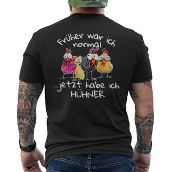 Früher War Ich Normal Jetzt Habe Ich Hühner Pauer Black S T-Shirt mit Rückendruck - Seseable