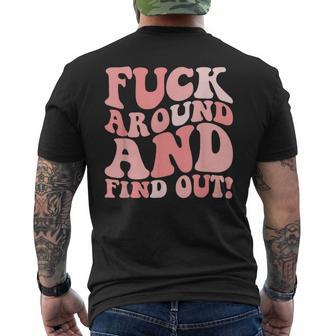 Fuck Around And Find Out Women's F Around Find Out Fafo Men's T-shirt Back Print - Monsterry CA