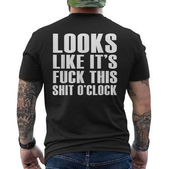 Fuck This Shit O'clock Vulgar Idea Men's T-shirt Back Print - Monsterry AU