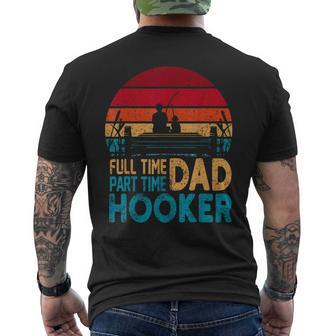 Full Time Dad Part Time Hooker Angler Father's Day Fishing Men's T-shirt Back Print - Thegiftio UK