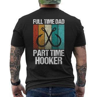 Full Time Dad Part Time Hooker Fishing Fathers Day Men's T-shirt Back Print - Thegiftio UK