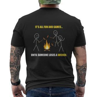 It Is All Fun And Games Until Someone Loses A Wiener Mens Back Print T-shirt - Thegiftio UK