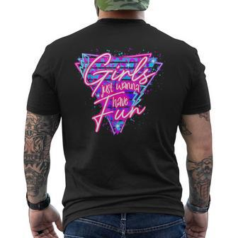 80'S Girls Just Wanna Have Fun 1980S Style Men's T-shirt Back Print | Mazezy