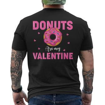 Adult Anti Valentine's Day Donuts Is My Valentine Men's T-shirt Back Print - Seseable