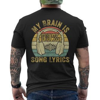 & Cool Music Lover Life My Brain Is 80 Song Lyrics Men's T-shirt Back Print - Monsterry DE