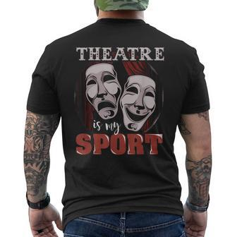 Theatre Is My Sport Musical Actor Men's T-shirt Back Print - Monsterry