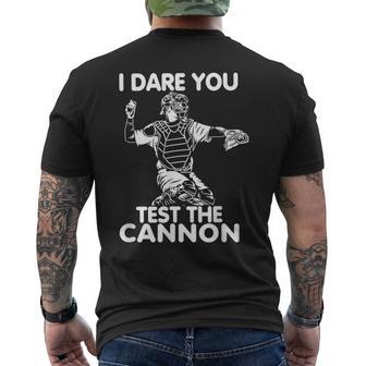 Baseball Softball Catcher Test The Cannon I Dare You Men's T-shirt Back Print - Monsterry DE