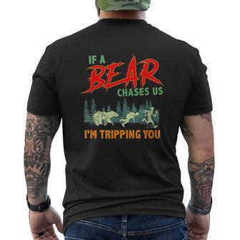 If A Bear Chases Us I Am Tripping You Camping Joke Mens Back Print T-shirt - Thegiftio