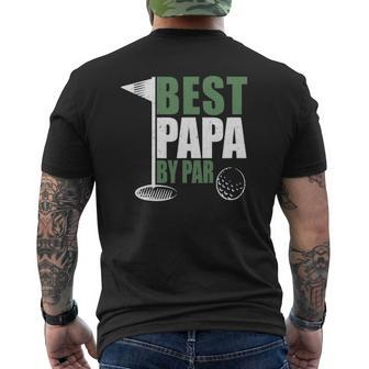 Best Papa By Par Father's Day Golf Dad Grandpa Mens Back Print T-shirt | Mazezy