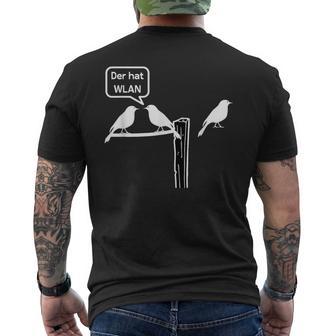 Birds Der Hat Wlan Internet Wifi T-Shirt mit Rückendruck - Seseable