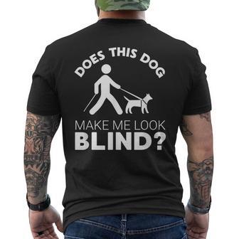 Blind Seeing Eye Dog Blindness Low Vision Joke Men's T-shirt Back Print - Monsterry