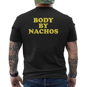 Body By Nachos Goal Aesthetic Gym Workout Mexican Mens Back Print T-shirt | Mazezy