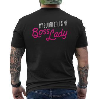 Boss My Squad Calls Me Boss Lady Mens Back Print T-shirt - Seseable