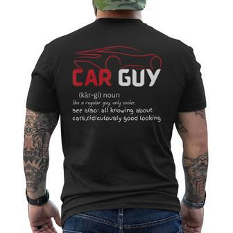 Car Guy Definition Sport Car Lover Car Guy Mechanic Men's T-shirt Back Print - Monsterry