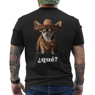 Chihuahua In Sombrero And Spanish – What ¿Qué Men's T-shirt Back Print - Seseable