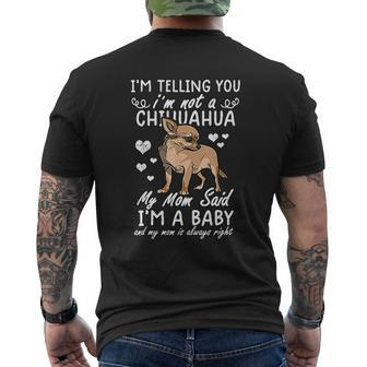 Chihuahua I Am Telling You I Am Not A Chihuahua Mens Back Print T-shirt - Thegiftio UK