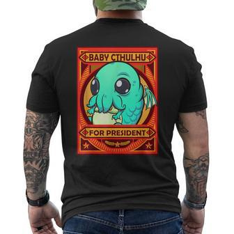 Cthulhu Baby Cthulhu For President Men's T-shirt Back Print - Monsterry