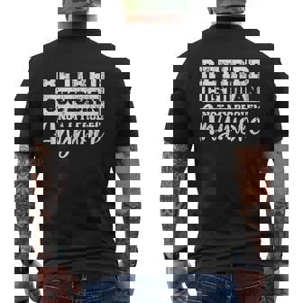 Custodian Retirement Retired Not My Problem Mens Back Print T-shirt - Thegiftio