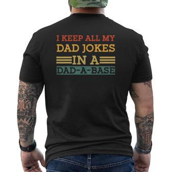 Dad Joke I Keep All My Dad Jokes In Dad A Base Mens Back Print T-shirt | Mazezy
