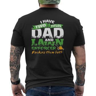 Dad And Lawn Enforcer Mowing Men Mens Back Print T-shirt | Mazezy