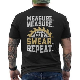 Dad Measure Cut Swear Repeat Handyman Father Day Men's T-shirt Back Print - Seseable