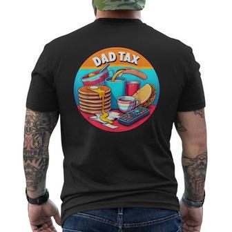 Dad Tax Definition Father's Day Daddy Men's T-shirt Back Print - Monsterry DE