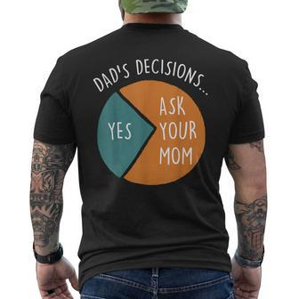 Dad’S Decisions Ask Your Mom Vintage Fathers Day Mens Men's T-shirt Back Print - Thegiftio UK