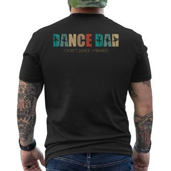 Dance Dad I Dont Dance I Finance Fathers Day Men's T-shirt Back Print - Thegiftio UK