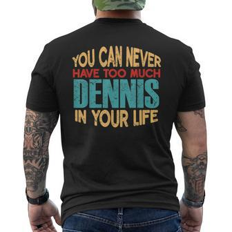 Dennis Personalized First Name Joke Item Men's T-shirt Back Print - Seseable