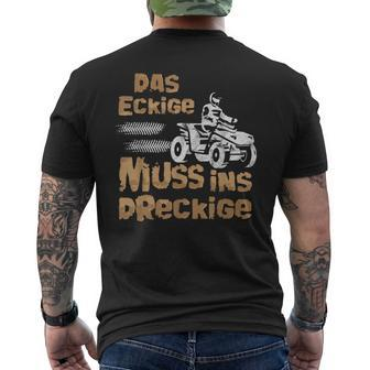 Der Eckige Muss Ins Dirckige Quad German Language T-Shirt mit Rückendruck - Seseable