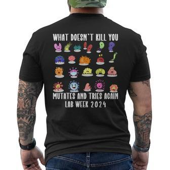 What Doesn't Kill You Mutates Biology Lab Week 2024 Men's T-shirt Back Print | Mazezy