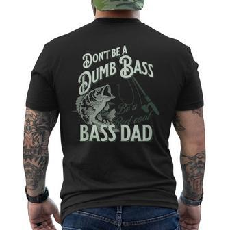 'Don't Be Dumb Bass Be A Reel Cool Dad' Fishing Men's T-shirt Back Print - Monsterry UK