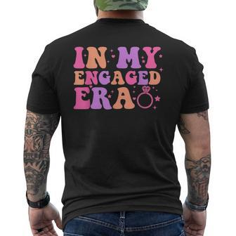 Engagement Fiance In My Engaged Era Bachelorette Party Men's T-shirt Back Print - Monsterry CA