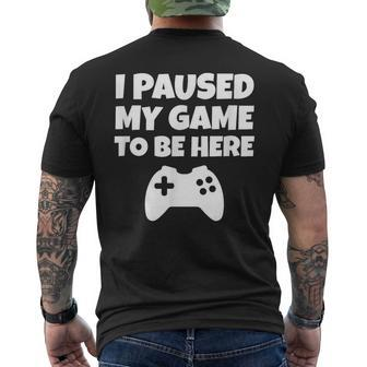 Gamer I Paused My Game Men's T-shirt Back Print - Monsterry