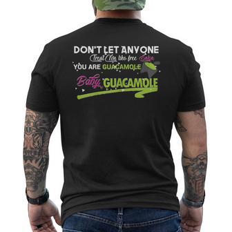 Guac Don't Let Anyone Treat You Like Free Salsa Men's T-shirt Back Print - Monsterry DE