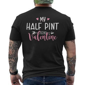 My Half Pint Is My Valentine Party Men's T-shirt Back Print - Monsterry AU