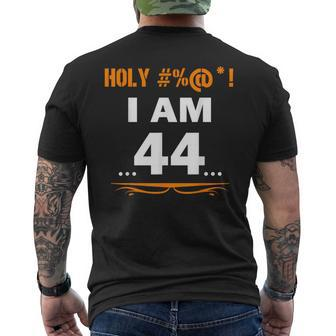 Holy I'm 44 Years Old 44Th Birthday Men's T-shirt Back Print - Monsterry DE